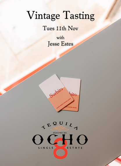 Ocho Tequila - Vintage Tasting with Jesse Estes