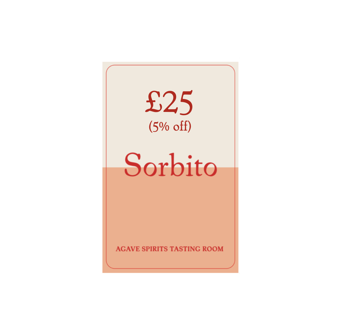 £25 Tasting card for the Sorbito agave spirit and tasting room